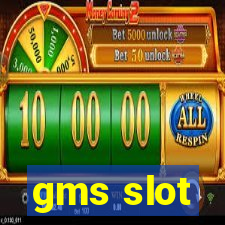 gms slot