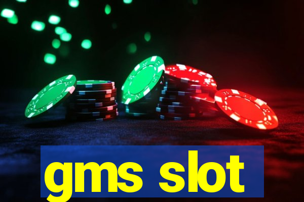 gms slot