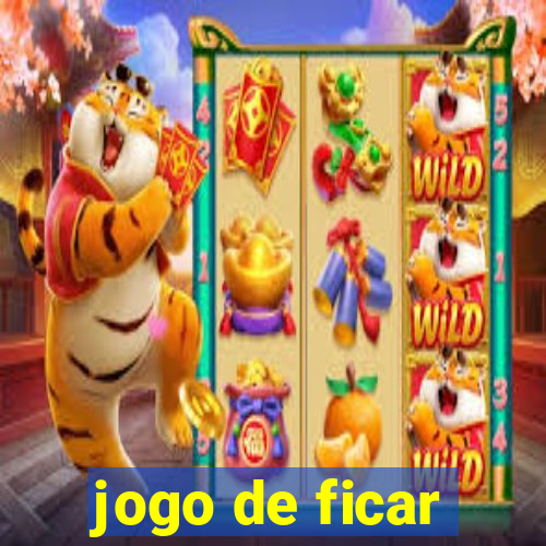 jogo de ficar