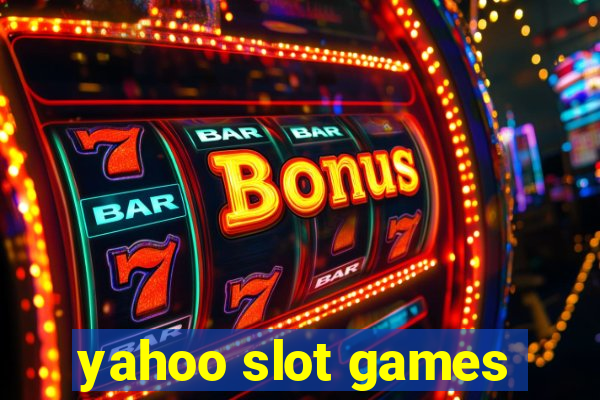 yahoo slot games