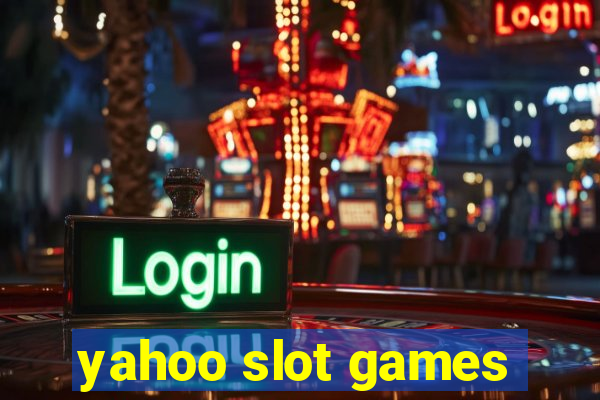 yahoo slot games