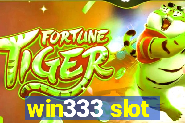 win333 slot