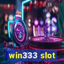 win333 slot