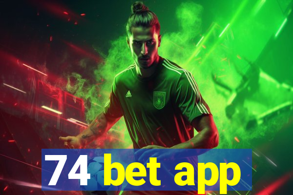 74 bet app