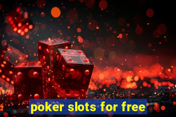 poker slots for free