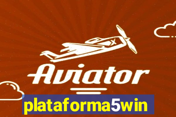 plataforma5win