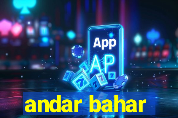 andar bahar