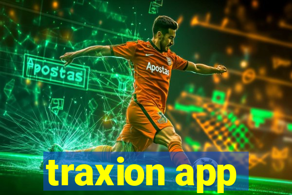 traxion app