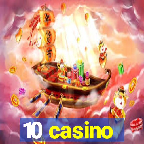 10 casino