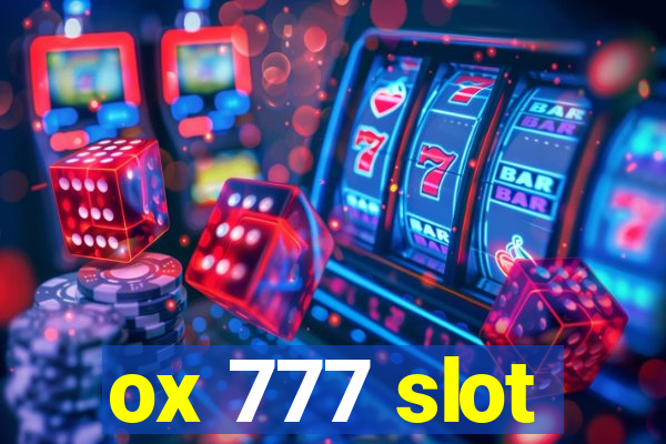 ox 777 slot