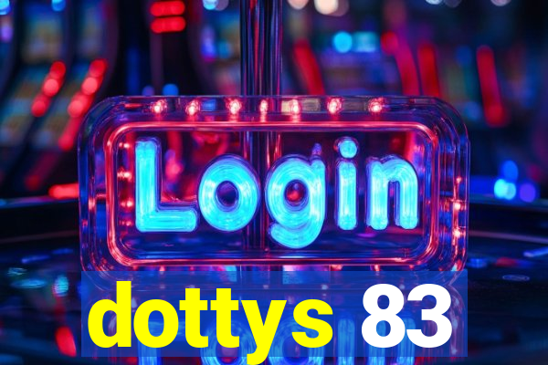 dottys 83