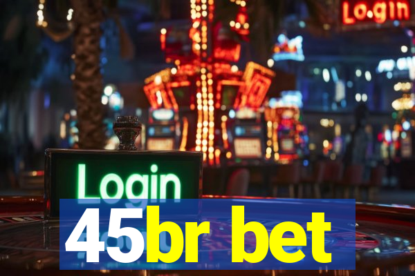 45br bet