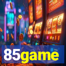 85game