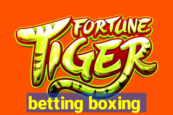 betting boxing