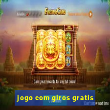 jogo com giros gratis