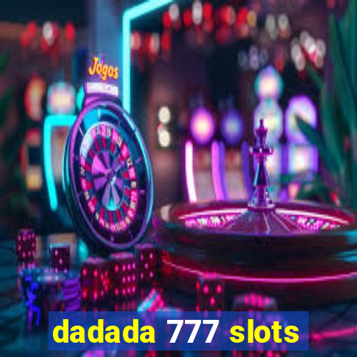 dadada 777 slots