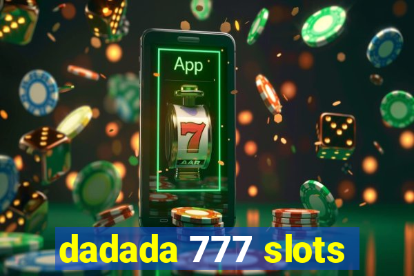 dadada 777 slots