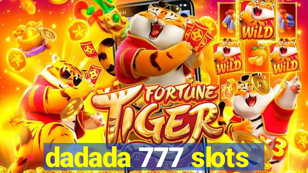 dadada 777 slots