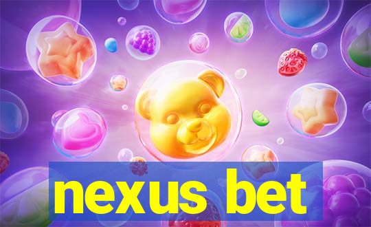 nexus bet