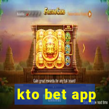 kto bet app