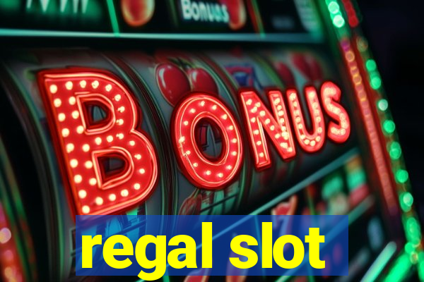 regal slot