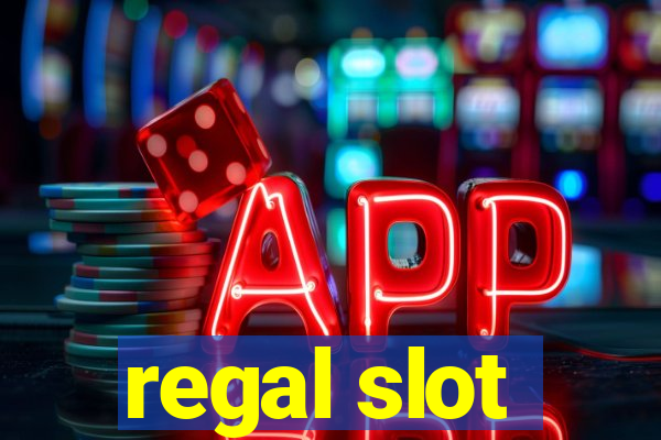 regal slot