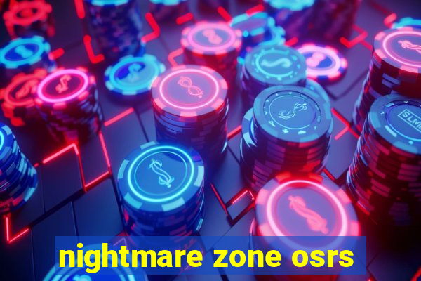 nightmare zone osrs