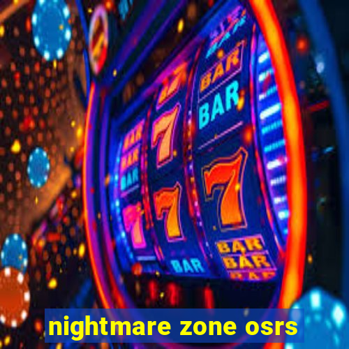 nightmare zone osrs