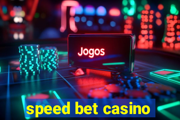 speed bet casino