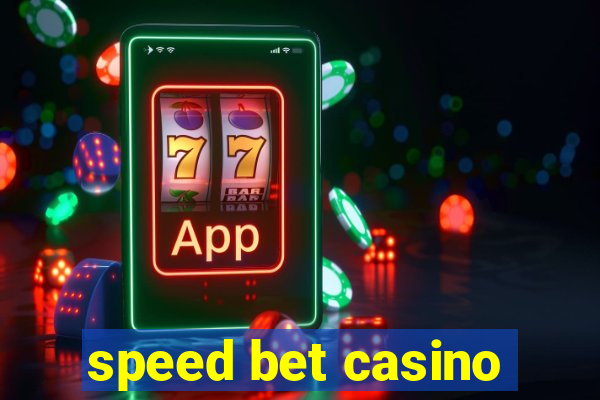 speed bet casino