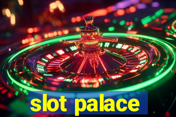 slot palace