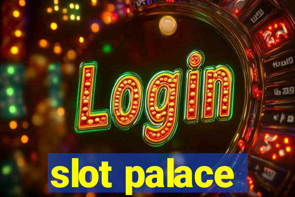 slot palace