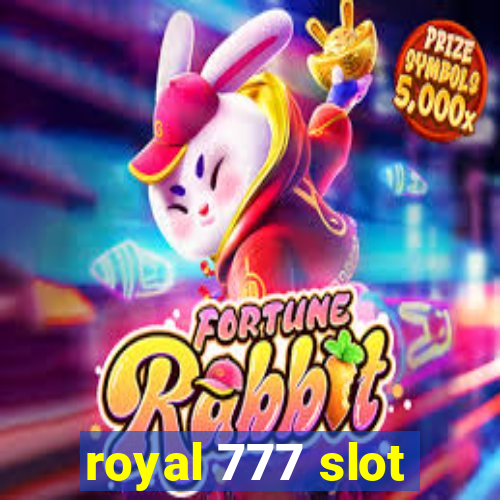 royal 777 slot