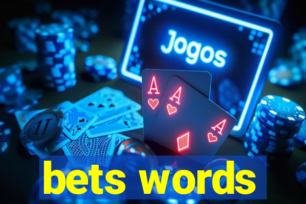 bets words