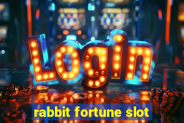 rabbit fortune slot