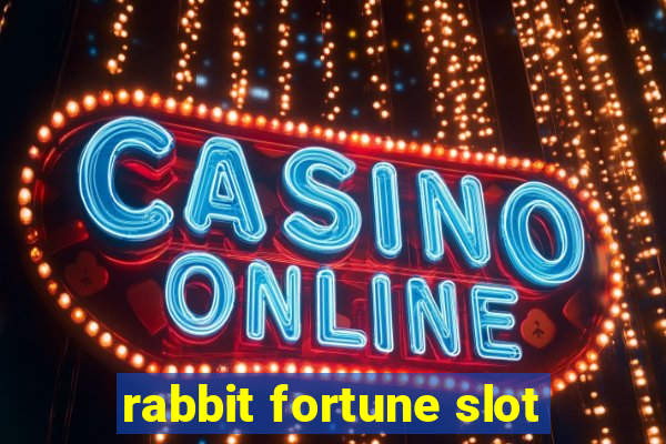 rabbit fortune slot