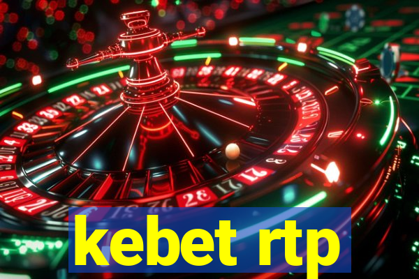 kebet rtp