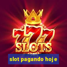 slot pagando hoje