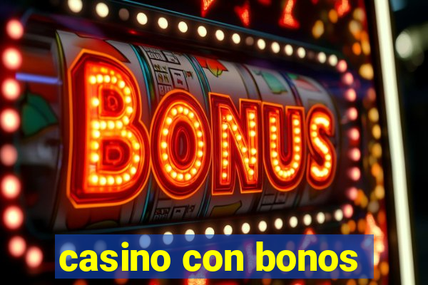 casino con bonos