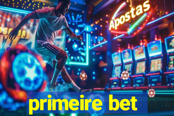 primeire bet