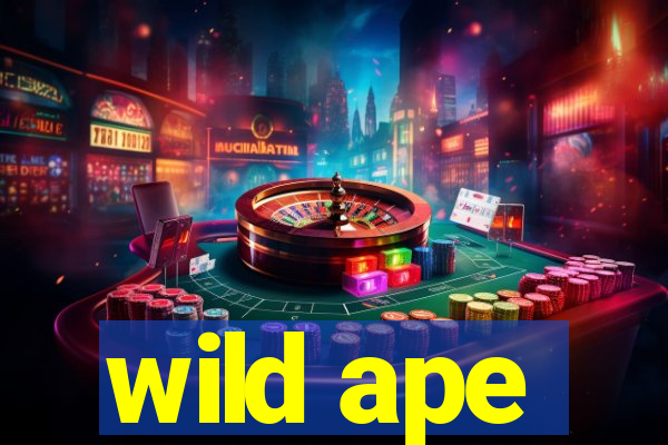 wild ape