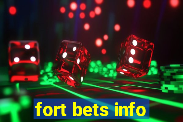 fort bets info