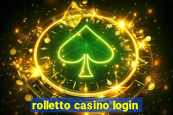 rolletto casino login