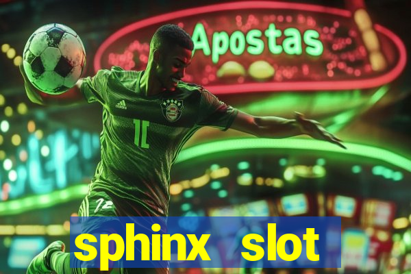 sphinx slot download android