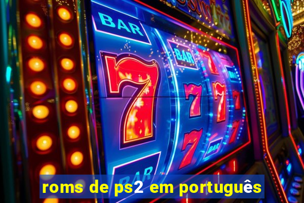 roms de ps2 em português