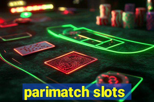 parimatch slots