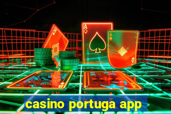 casino portuga app