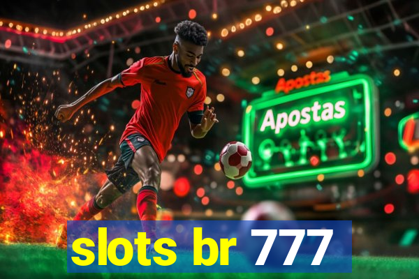 slots br 777