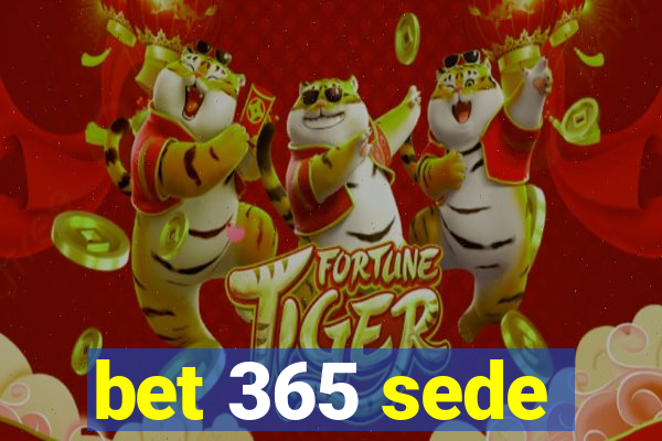 bet 365 sede