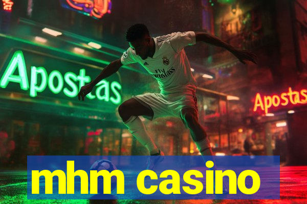 mhm casino